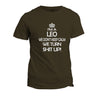 I'm A Leo T-Shirt - We Don't Keep Calm