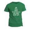 I'm A Leo T-Shirt - We Don't Keep Calm