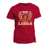 Never Underestimate The Power Of A Libra T-Shirt