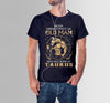 Who Was Born As Taurus T-Shirt