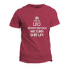 I'm A Leo T-Shirt - We Don't Keep Calm