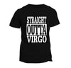 Straight Outta Virgo T-shirt