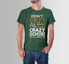 Dont Flirt With Me Love Husband He Crazy Gemini T-Shirt