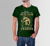 Who Was Born As Taurus T-Shirt