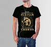 Who Was Born As Taurus T-Shirt