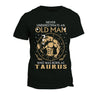 Who Was Born As Taurus T-Shirt