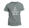 I'm A Leo T-Shirt - We Don't Keep Calm