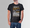 Dont Flirt With Me Love Husband He Crazy Gemini T-Shirt