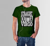 Straight Outta Virgo T-shirt