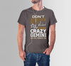 Dont Flirt With Me Love Husband He Crazy Gemini T-Shirt